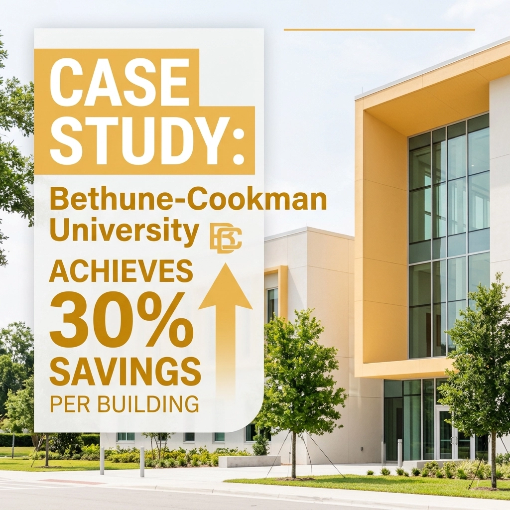 Case Study: Bethune-Cookman University Achieves 30% Savings per Building